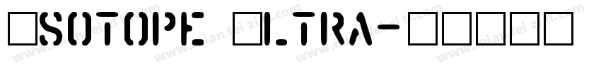 Isotope Ultra字体转换